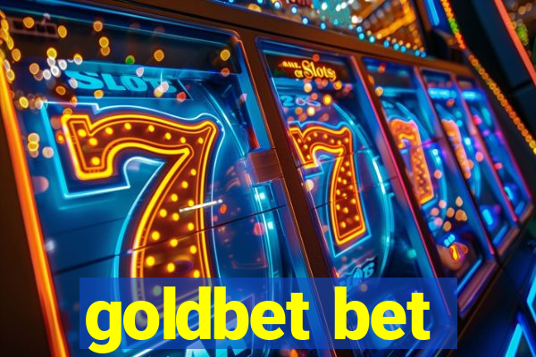 goldbet bet